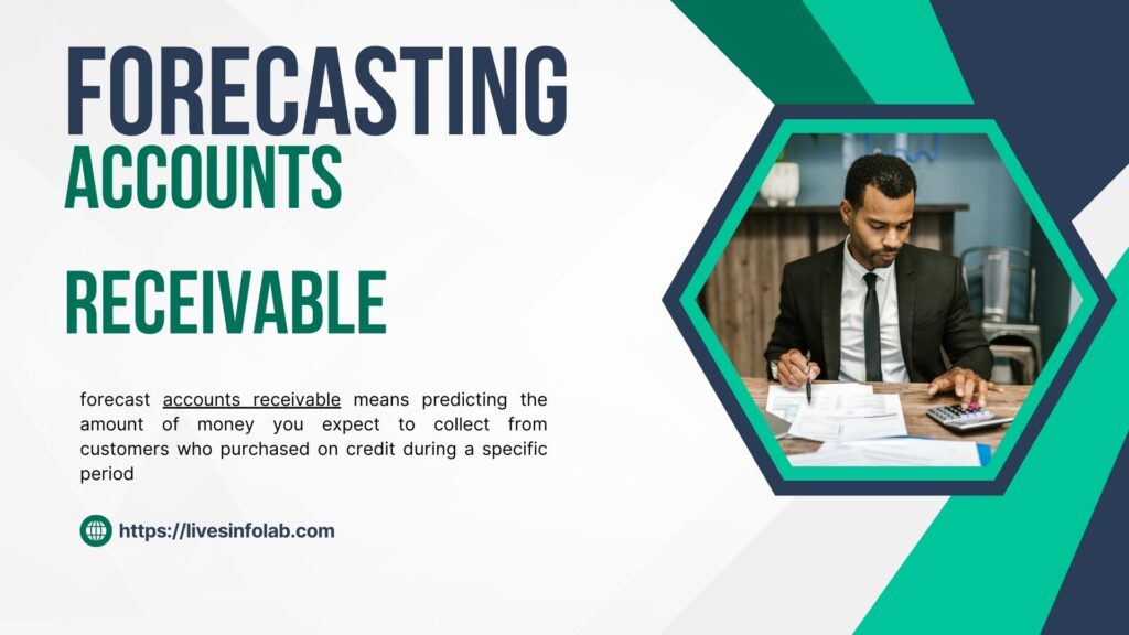 how to forecast accounts receivable